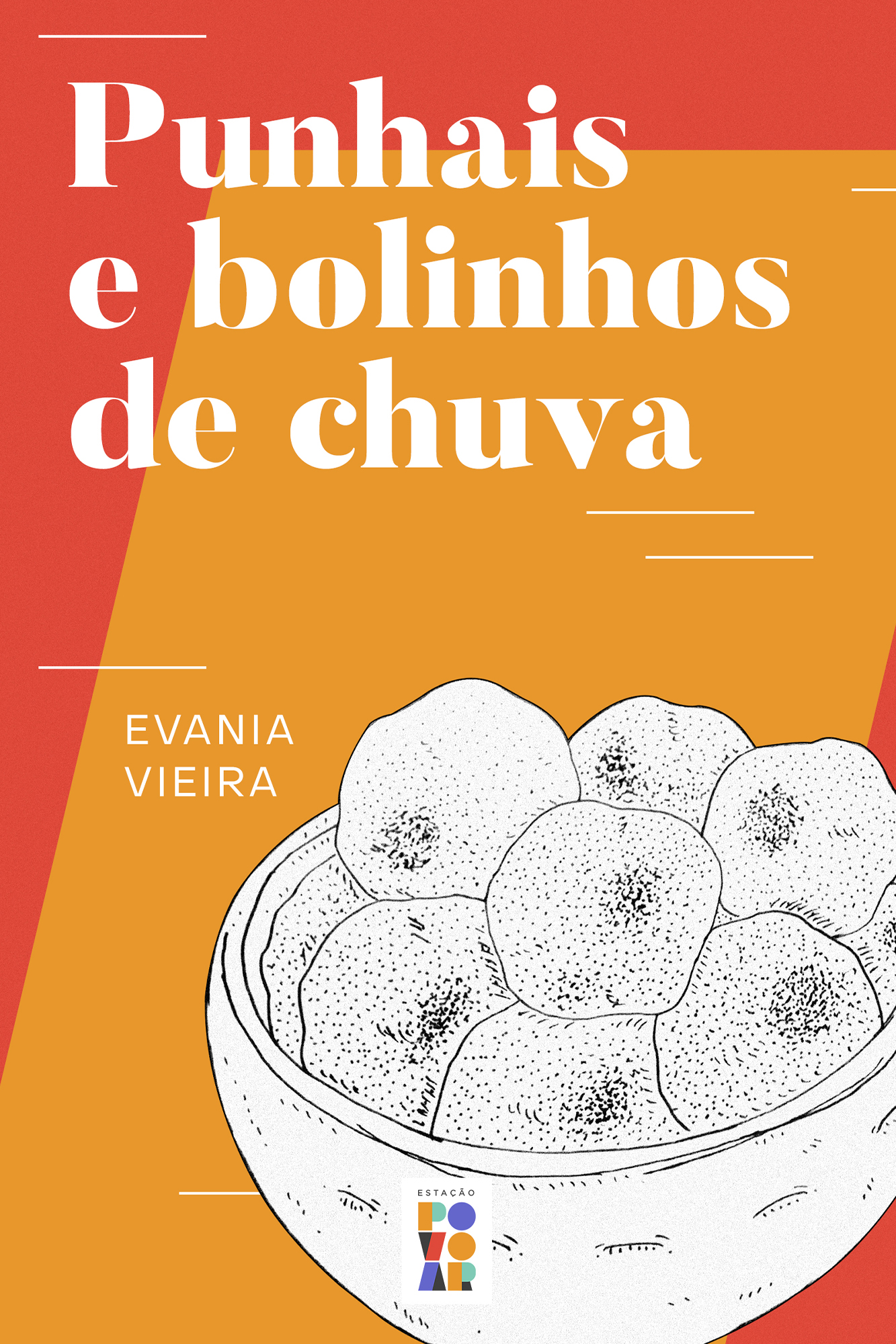 Punhais e bolinhos de chuva